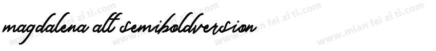 magdalena alt semiboldversion字体转换